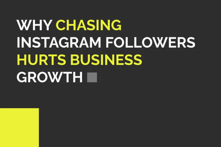 Why Chasing Instagram Followers Hurts Business Growth